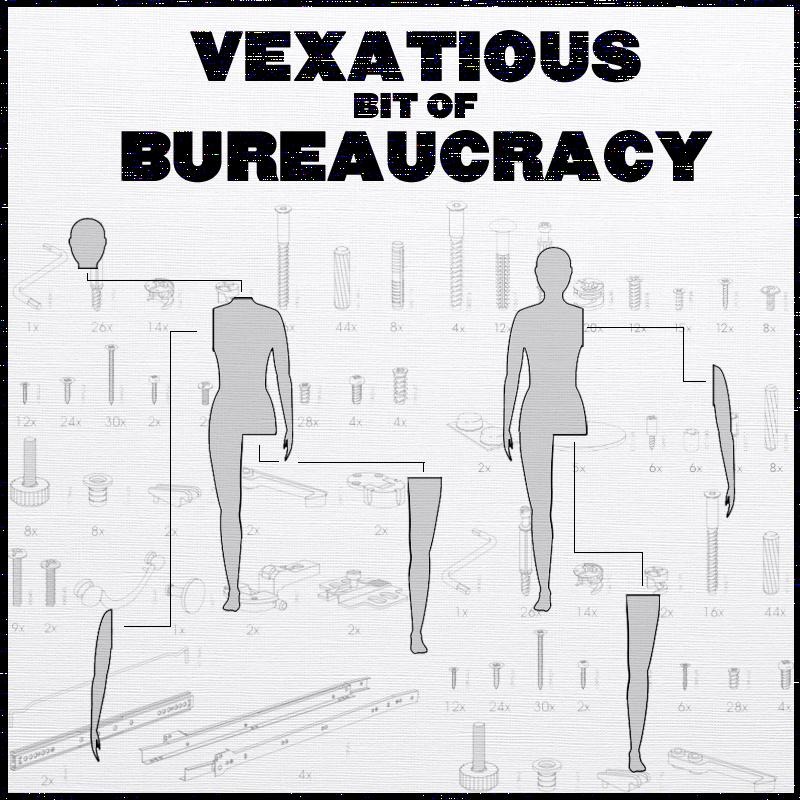 Vexatious Bit of Bureaucracy